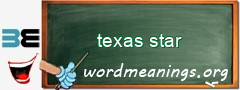 WordMeaning blackboard for texas star